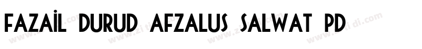 fazail durud afzalus salwat pdf字体转换